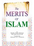 The Merits of Islam